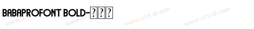 babaprofont bold字体转换
